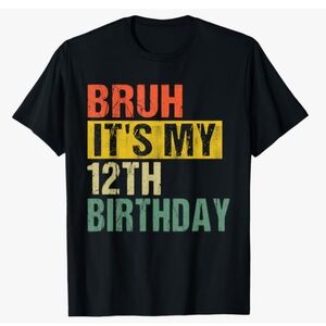 BRUH 12th Birthday T-Shirt - Black with Multicolor Print